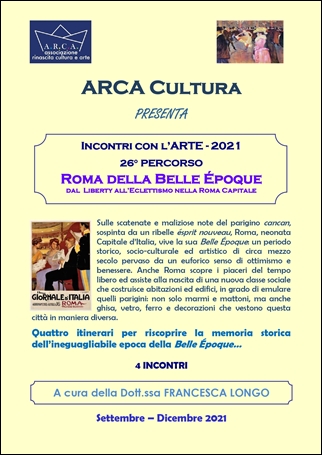 INCONTRI CON L’ARTE 2021 – 26° PERCORSO: “ROMA DELLA BELLE EPOQUE” a cura della dott.ssa Francesca LONGO