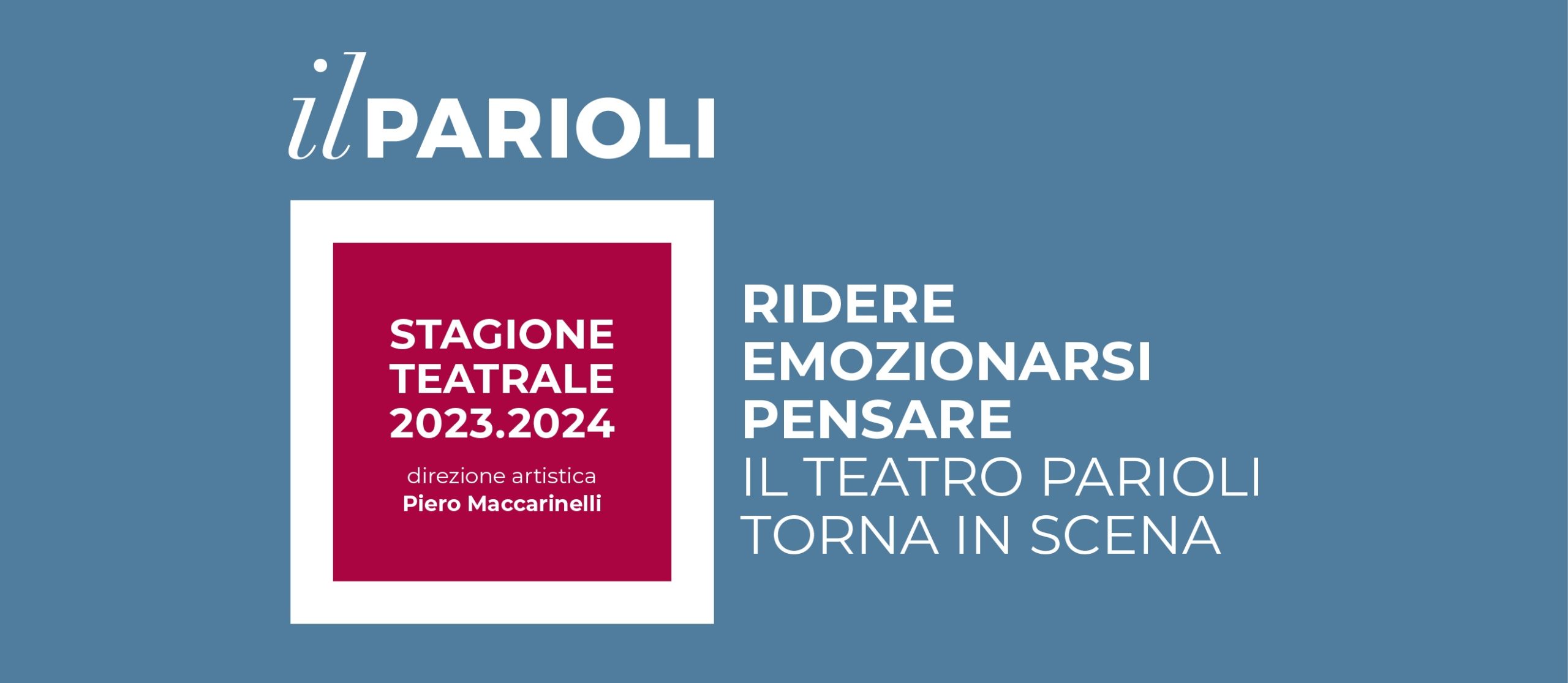 TEATRO PARIOLI – STAGIONE TEATRALE 2023/2024- Campagna Abbonamenti